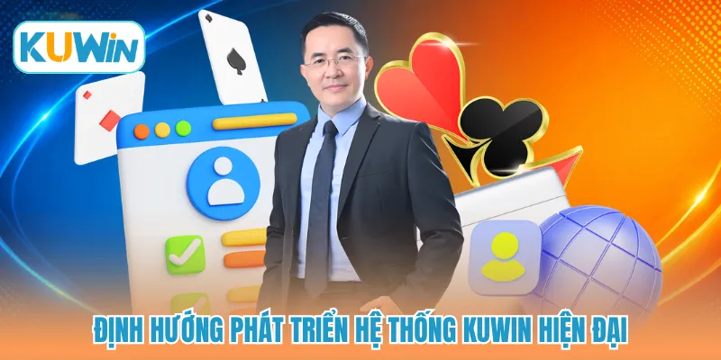 Định hướng phát triển hệ thống KUWIN hiện đại